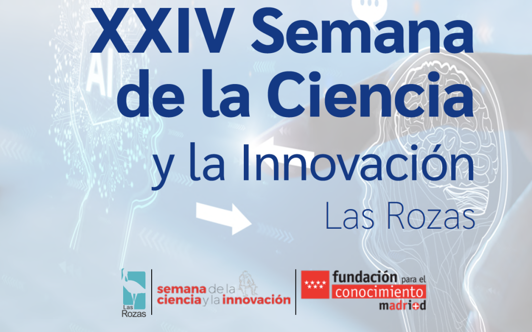 XXIV Semana de la Ciencia y la Innovación